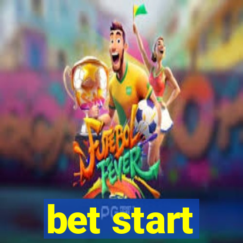 bet start