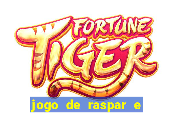 jogo de raspar e ganhar dinheiro de verdade