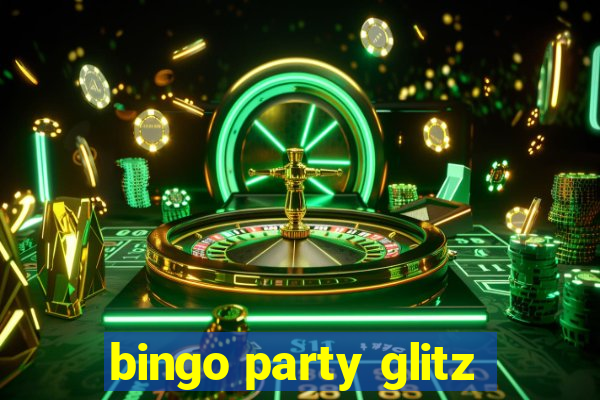 bingo party glitz