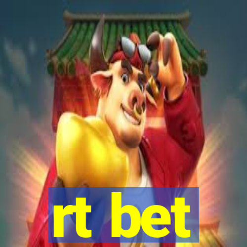 rt bet