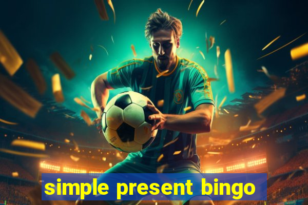 simple present bingo