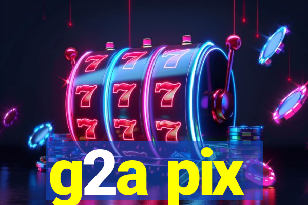 g2a pix