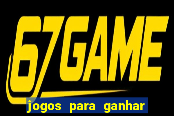 jogos para ganhar dinheiro sem depositar