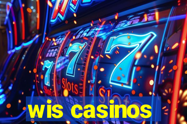 wis casinos