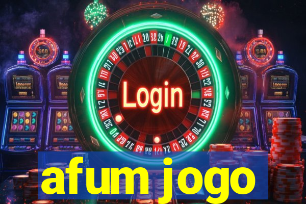 afum jogo