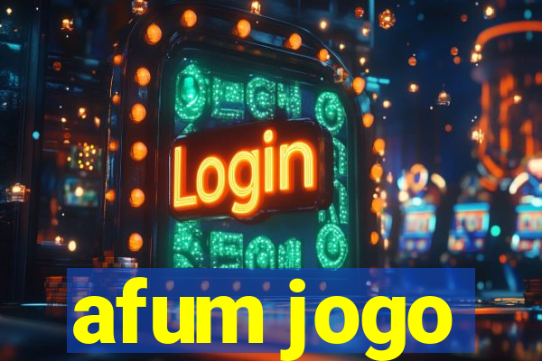 afum jogo