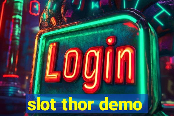 slot thor demo