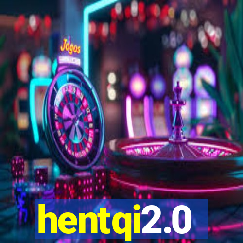 hentqi2.0