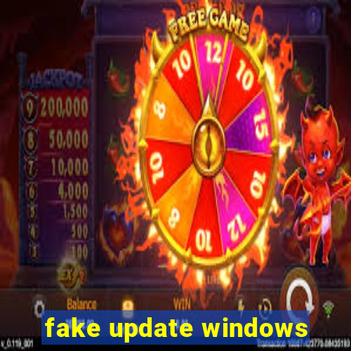 fake update windows