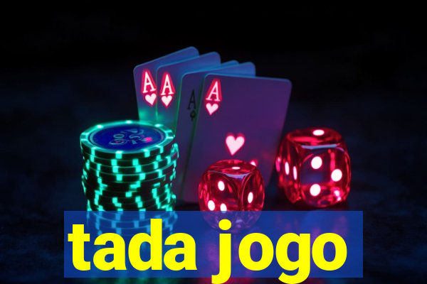 tada jogo