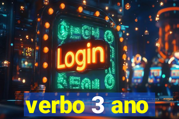 verbo 3 ano