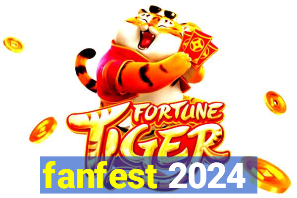 fanfest 2024