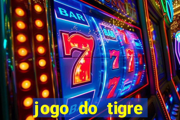 jogo do tigre deposito de 3 reais