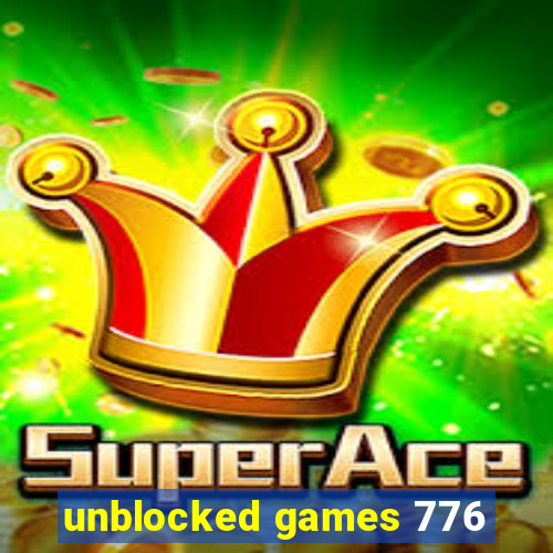 unblocked games 776