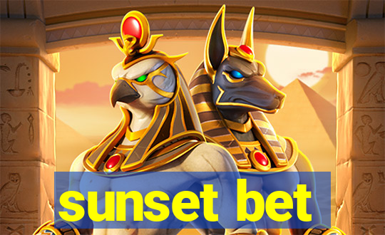 sunset bet