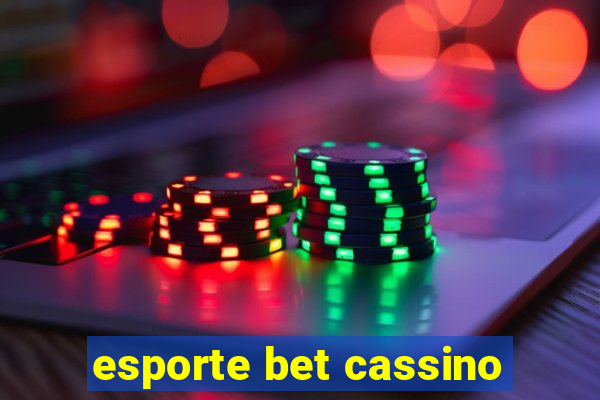 esporte bet cassino