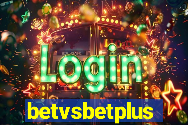 betvsbetplus