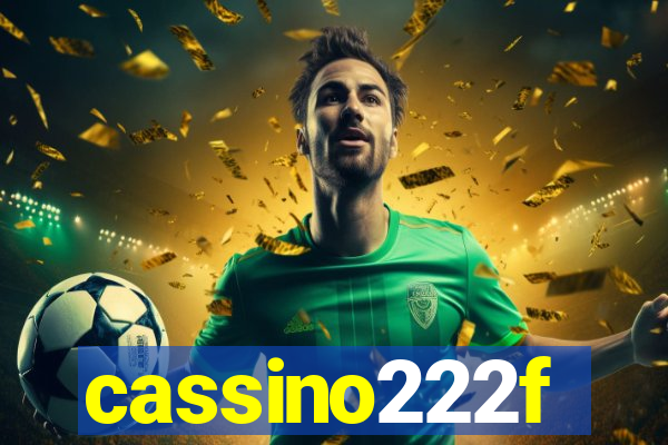 cassino222f