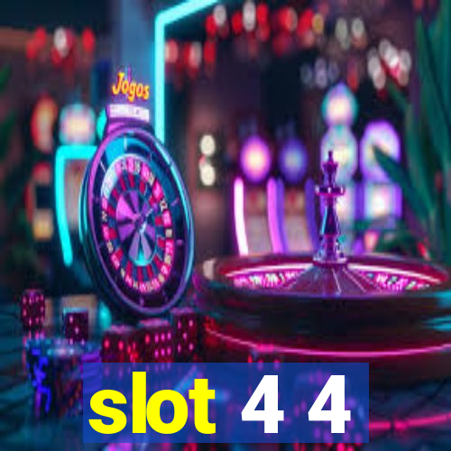 slot 4 4