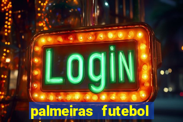 palmeiras futebol play hd