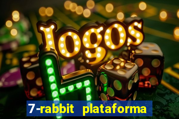 7-rabbit plataforma 