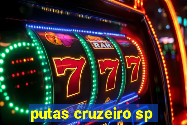 putas cruzeiro sp