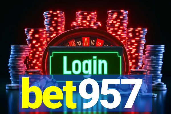 bet957