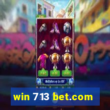 win 713 bet.com