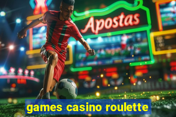 games casino roulette