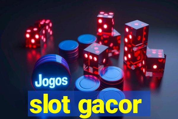 slot gacor