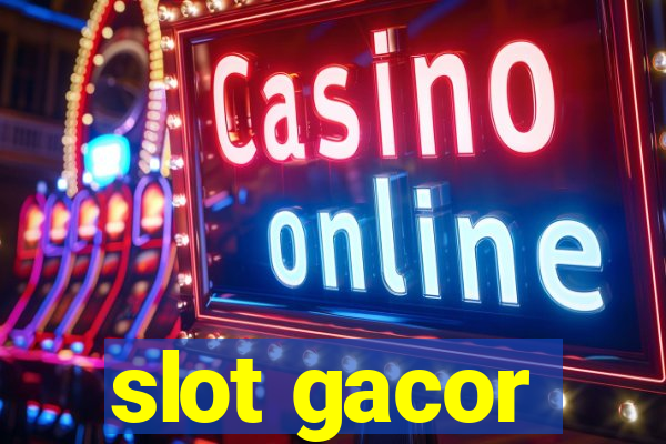 slot gacor