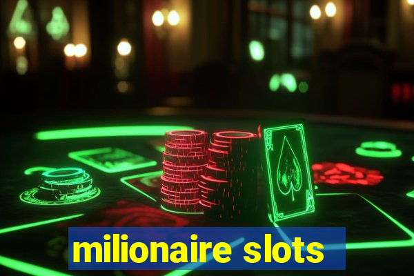 milionaire slots