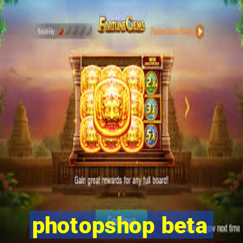 photopshop beta