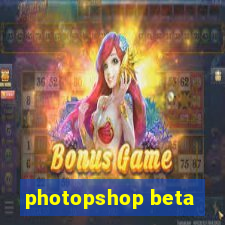 photopshop beta