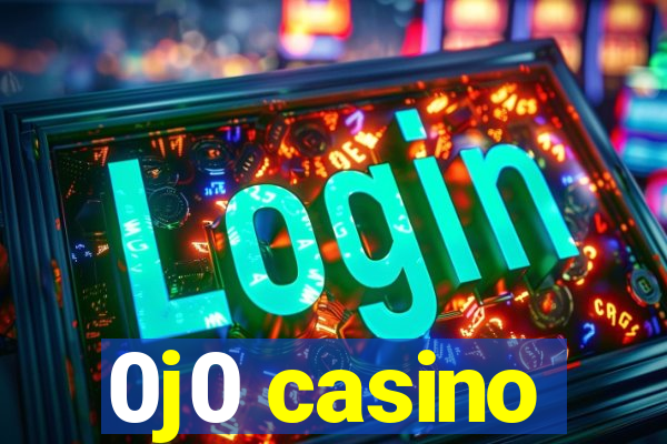 0j0 casino