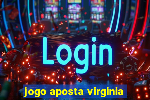 jogo aposta virginia