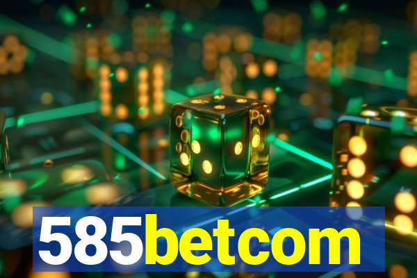 585betcom