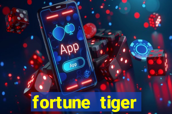 fortune tiger global bet