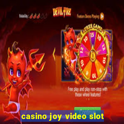 casino joy video slot