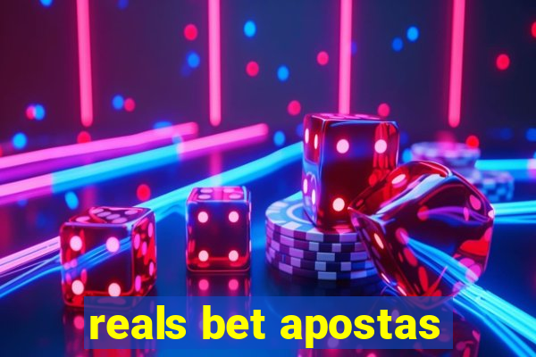 reals bet apostas