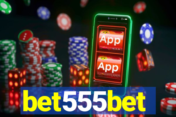 bet555bet