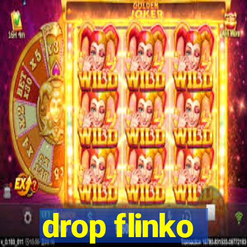 drop flinko