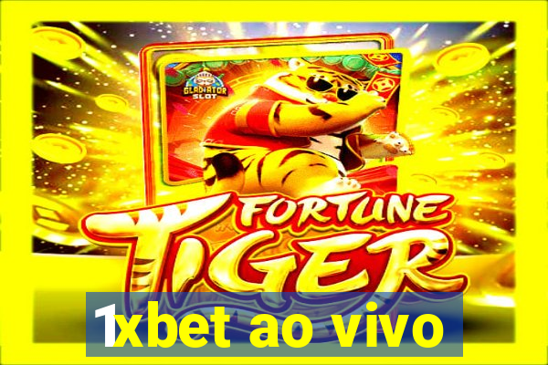 1xbet ao vivo