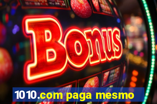 1010.com paga mesmo