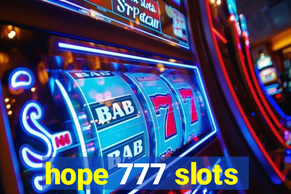 hope 777 slots