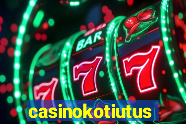 casinokotiutus