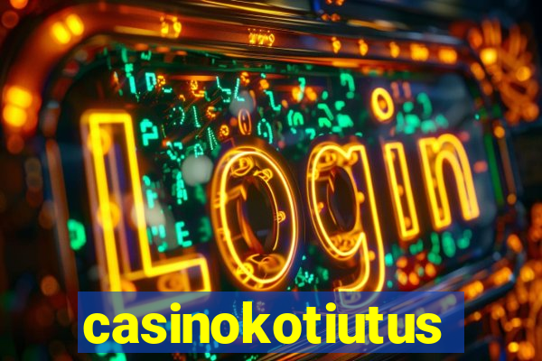 casinokotiutus