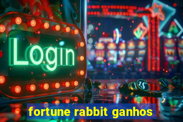 fortune rabbit ganhos