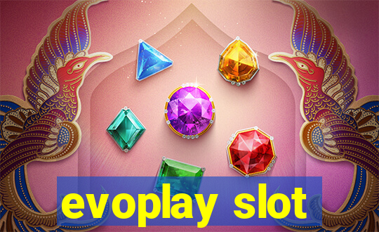 evoplay slot