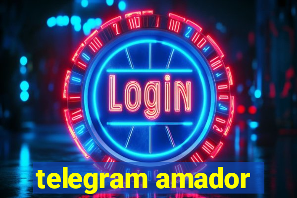 telegram amador